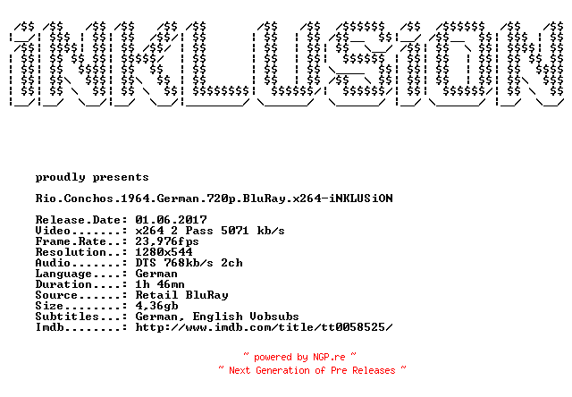 NFO for the release Rio.Conchos.1964.German.720p.BluRay.x264-iNKLUSiON by iNKLUSiON