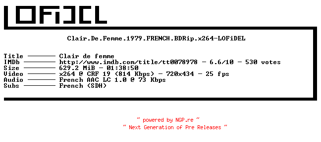 NFO for the release Clair.De.Femme.1979.FRENCH.BDRip.x264-LOFiDEL by LOFiDEL