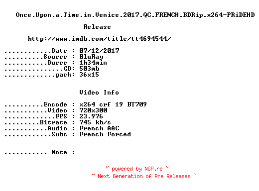 NFO for the release Once.Upon.a.Time.in.Venice.2017.QC.FRENCH.BDRip.x264-PRiDEHD by PRiDEHD
