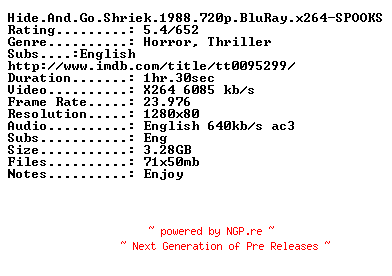 NFO for the release Hide.And.Go.Shriek.1988.720p.BluRay.x264-SPOOKS by SPOOKS