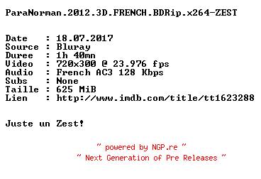 NFO for the release ParaNorman.2012.3D.FRENCH.BDRip.x264-ZEST by ZEST