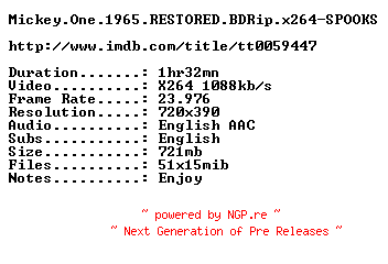 NFO for the release Mickey.One.1965.RESTORED.BDRip.x264-SPOOKS by SPOOKS