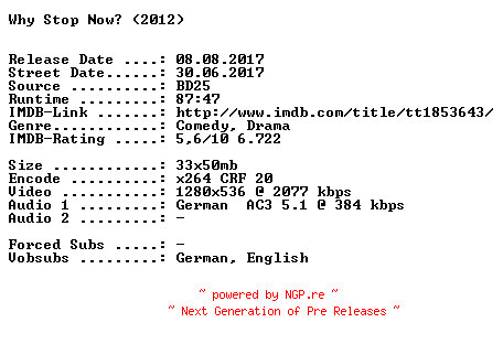 NFO for the release Why.Stop.Now.2012.German.720p.BluRay.x264-SPiCY by SPiCY