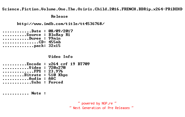 NFO for the release Science.Fiction.Volume.One.The.Osiris.Child.2016.FRENCH.BDRip.x264-PRiDEHD by PRiDEHD