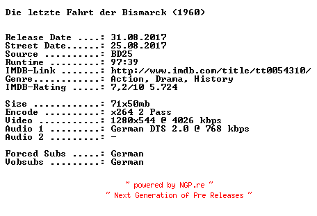 NFO for the release Die.letzte.Fahrt.der.Bismarck.1960.German.720p.BluRay.x264-SPiCY by SPiCY