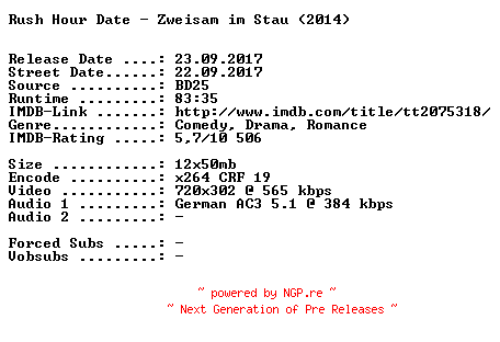 NFO for the release Rush.Hour.Date.Zweisam.im.Stau.German.2014.AC3.BDRip.x264-SPiCY by SPiCY