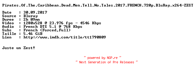 NFO for the release Pirates.Of.The.Caribbean.Dead.Men.Tell.No.Tales.2017.FRENCH.720p.BluRay.x264-ZEST by ZEST