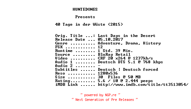 NFO for the release 40.Tage.in.der.Wueste.2015.German.720p.BluRay.x264-HUNTEDONES by HUNTEDONES