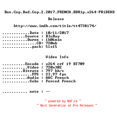 NFO for the release Bon.Cop.Bad.Cop.2.2017.FRENCH.BDRip.x264-PRiDEHD by PRiDEHD
