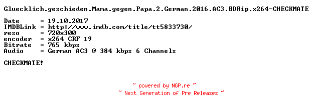 NFO for the release Gluecklich.geschieden.Mama.gegen.Papa.2.German.2016.AC3.BDRip.x264-CHECKMATE by CHECKMATE