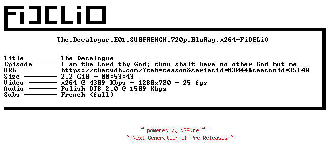 NFO for the release The.Decalogue.E01.SUBFRENCH.720p.BluRay.x264-FiDELiO by FiDELiO