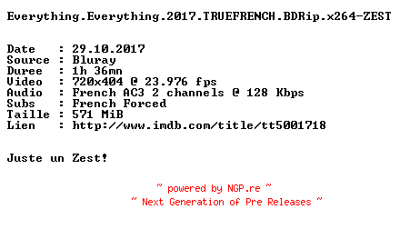 NFO for the release Everything.Everything.2017.TRUEFRENCH.BDRip.x264-ZEST by ZEST