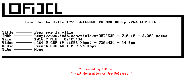 NFO for the release Peur.Sur.La.Ville.1975.iNTERNAL.FRENCH.BDRip.x264-LOFiDEL by LOFiDEL