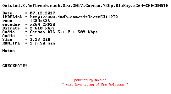 NFO for the release Ostwind.3.Aufbruch.nach.Ora.2017.German.720p.BluRay.x264-CHECKMATE by CHECKMATE