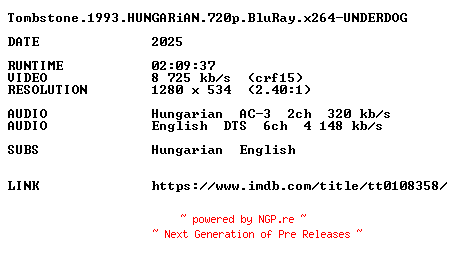 NFO for the release Tombstone.1993.HUNGARiAN.720p.BluRay.x264-UNDERDOG by UNDERDOG