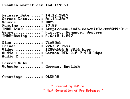 NFO for the release Draussen.wartet.der.Tod.1955.German.720p.BluRay.x264-SPiCY by SPiCY