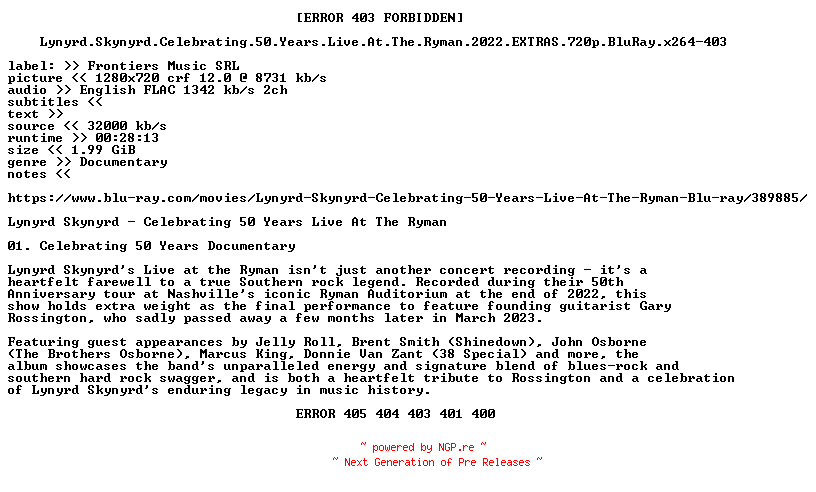 NFO for the release Lynyrd.Skynyrd.Celebrating.50.Years.Live.At.The.Ryman.2022.EXTRAS.720p.BluRay.x264-403 by 403