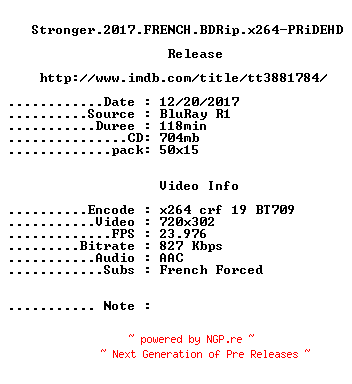 NFO for the release Stronger.2017.FRENCH.BDRip.x264-PRiDEHD by PRiDEHD
