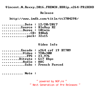 NFO for the release Vincent.N.Roxxy.2016.FRENCH.BDRip.x264-PRiDEHD by PRiDEHD