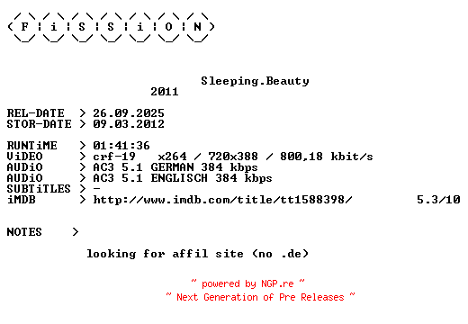 NFO for the release Sleeping.Beauty.German.2011.DL.BDRiP.x264.iNTERNAL-FiSSiON by FiSSiON
