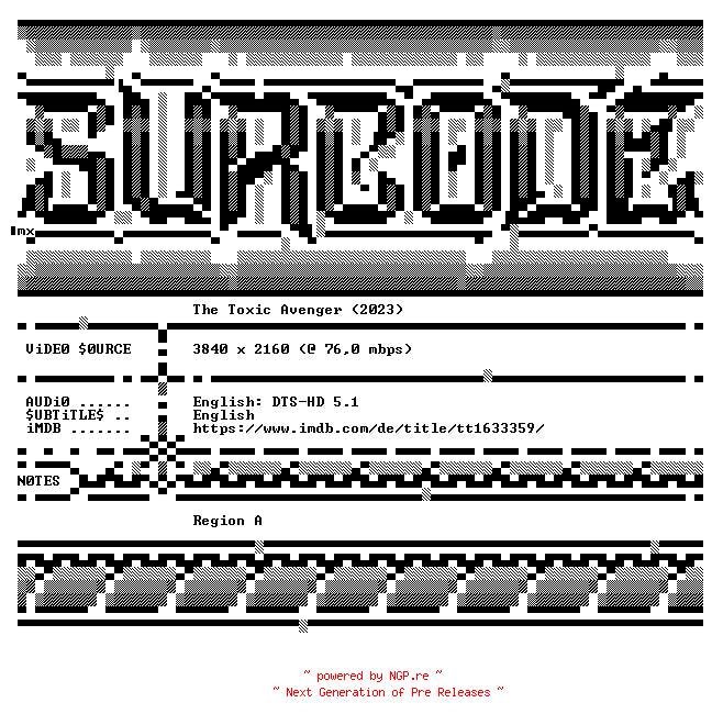 NFO for the release The.Toxic.Avenger.2023.COMPLETE.UHD.BLURAY-SURCODE by SURCODE