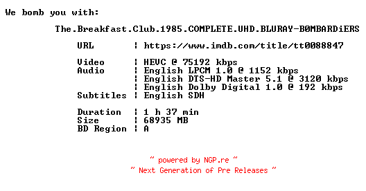 NFO for the release The.Breakfast.Club.1985.COMPLETE.UHD.BLURAY-B0MBARDiERS by B0MBARDiERS