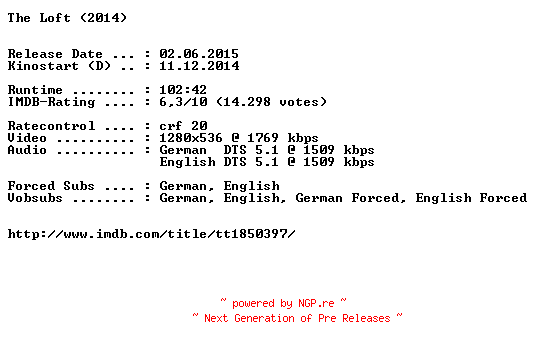 NFO for the release The.Loft.2014.German.DL.720p.BluRay.x264-EXQUiSiTE by EXQUiSiTE