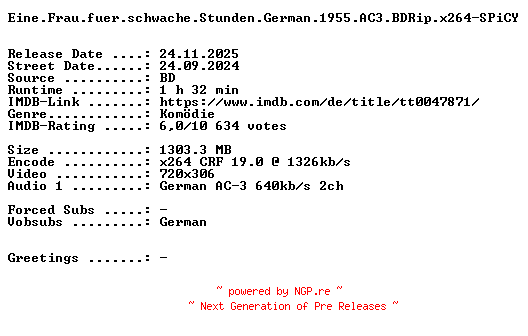 NFO for the release Eine.Frau.fuer.schwache.Stunden.German.1955.AC3.BDRip.x264-SPiCY by SPiCY