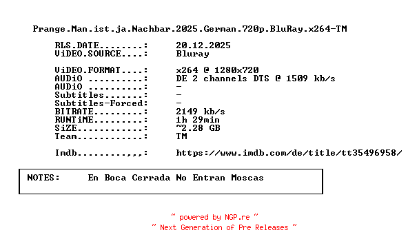 NFO for the release Prange.Man.ist.ja.Nachbar.2025.German.720p.BluRay.x264-TM by TM