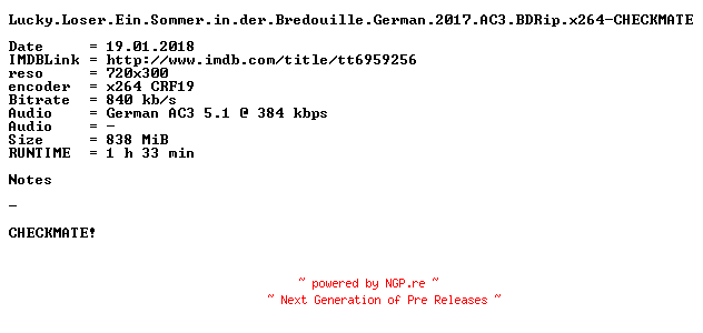 NFO for the release Lucky.Loser.Ein.Sommer.in.der.Bredouille.German.2017.AC3.BDRip.x264-CHECKMATE by CHECKMATE