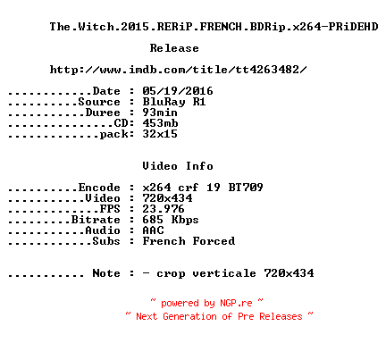 NFO for the release The.Witch.2015.RERiP.FRENCH.BDRip.x264-PRiDEHD by PRiDEHD