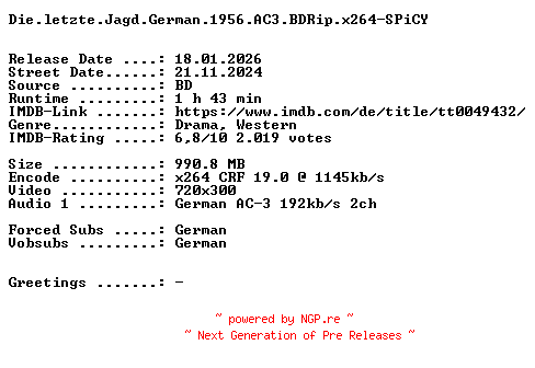 NFO for the release Die.letzte.Jagd.German.1956.AC3.BDRip.x264-SPiCY by SPiCY