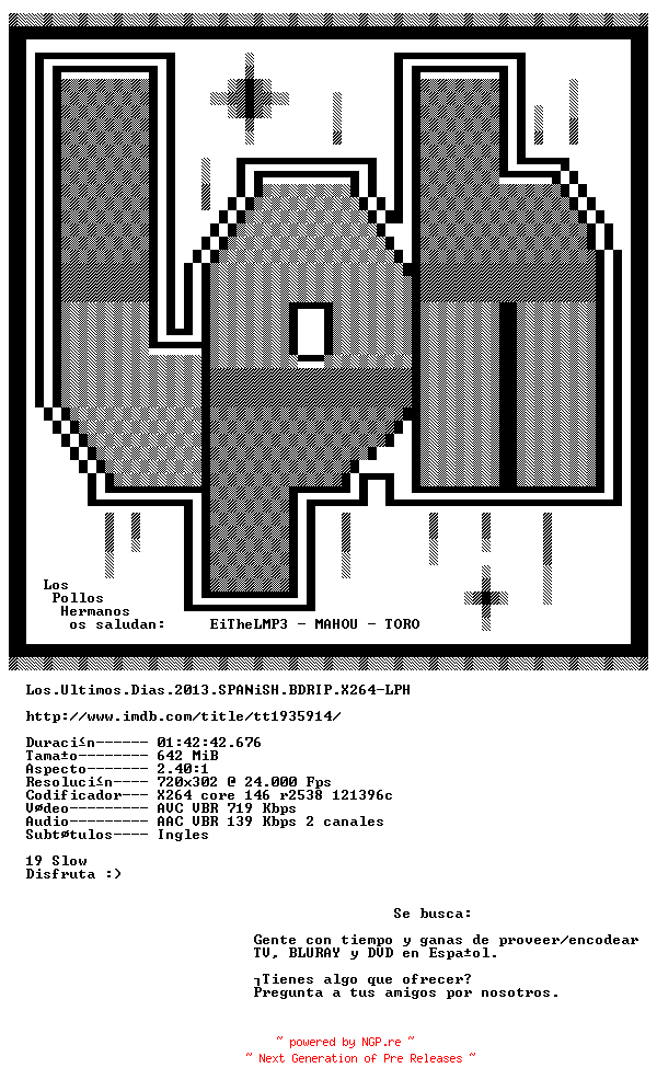 NFO for the release Los.Ultimos.Dias.2013.SPANiSH.BDRIP.X264-LPH by LPH
