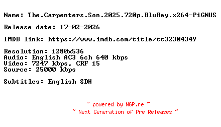 NFO for the release The.Carpenters.Son.2025.720p.BluRay.x264-PiGNUS by PiGNUS