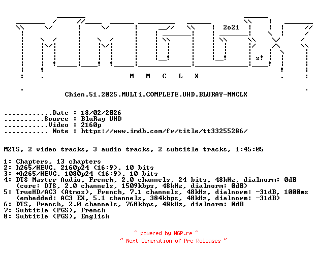 NFO for the release Chien.51.2025.MULTi.COMPLETE.UHD.BLURAY-MMCLX by MMCLX