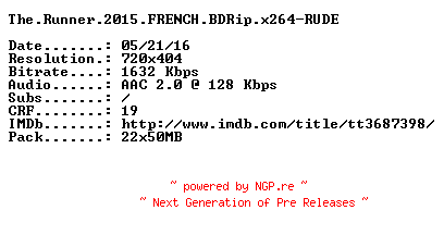 NFO for the release The.Runner.2015.FRENCH.BDRip.x264-RUDE by RUDE