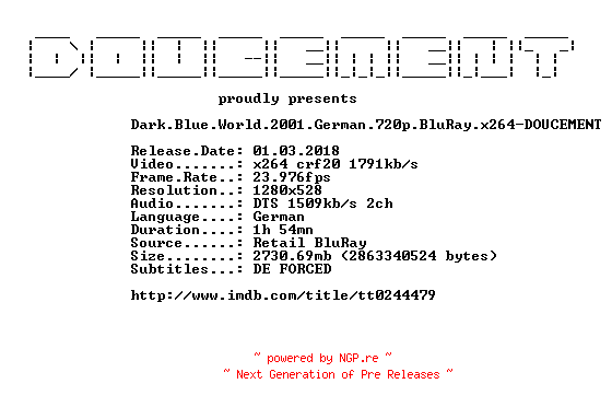 NFO for the release Dark.Blue.World.2001.German.720p.BluRay.x264-DOUCEMENT by DOUCEMENT