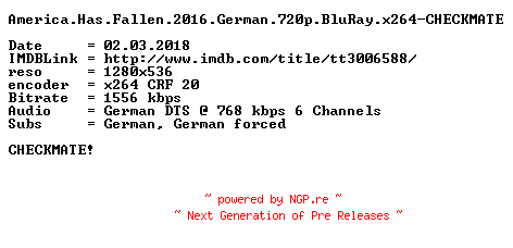 NFO for the release America.Has.Fallen.2016.German.720p.BluRay.x264-CHECKMATE by CHECKMATE
