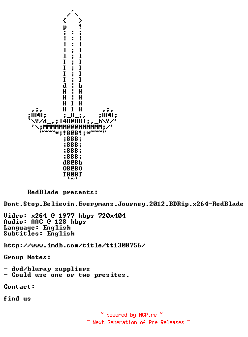 NFO for the release Dont.Stop.Believin.Everymans.Journey.2012.BDRip.x264-RedBlade by RedBlade