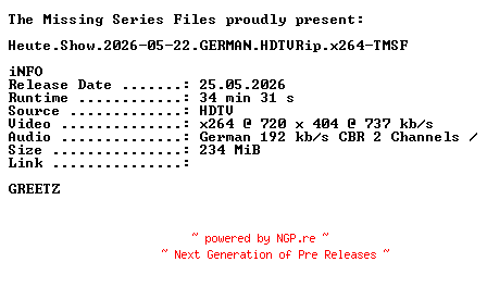 NFO for the release Heute.Show.2026-05-22.GERMAN.HDTVRip.x264-TMSF by TMSF