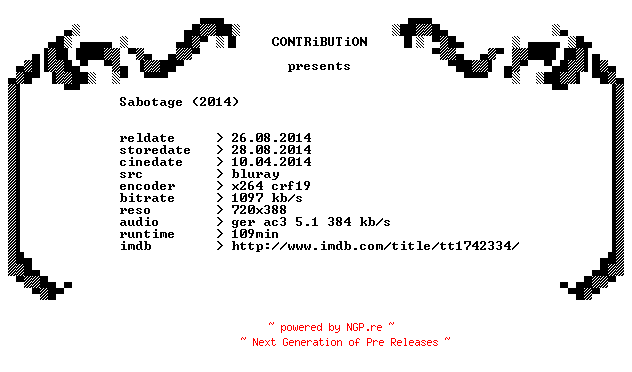 NFO for the release Sabotage.2014.German.BDRip.x264-CONTRiBUTiON by CONTRiBUTiON
