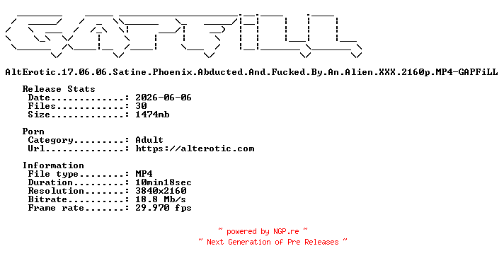 NFO for the release AltErotic.17.06.06.Satine.Phoenix.Abducted.And.Fucked.By.An.Alien.XXX.2160p.MP4-GAPFiLL by GAPFiLL