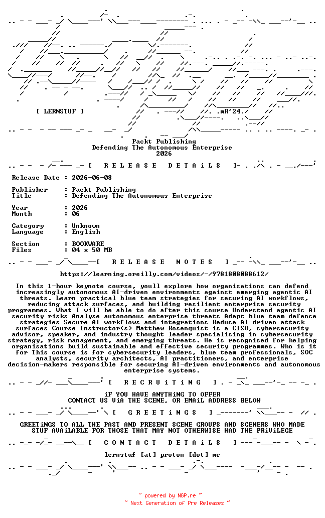 NFO for the release Packt.Publishing.-.Defending.The.Autonomous.Enterprise.2026.BOOKWARE-LERNSTUF by LERNSTUF