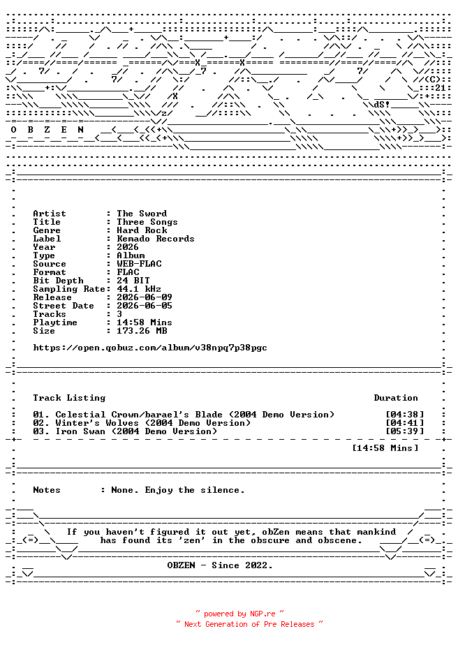 NFO for the release The_Sword-Three_Songs-EP-24BIT-44KHZ-WEB-FLAC-2026-OBZEN by OBZEN