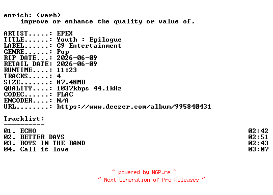 NFO for the release EPEX-Youth__Epilogue-KR-EP-16BIT-WEB-FLAC-2026-ENRiCH by ENRiCH