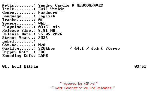NFO for the release Sandro_Cardio_and_GEWOONRAVES-Evil_Within-SINGLE-WEB-2026-XTC_iNT by XTC_iNT