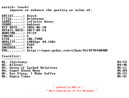 NFO for the release Birch-Doldreams-16BIT-WEB-FLAC-2017-ENRiCH by ENRiCH