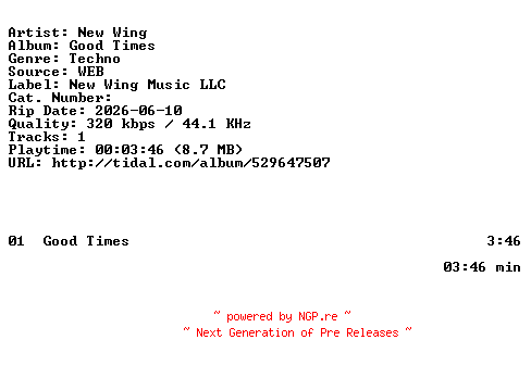 NFO for the release New_Wing-Good_Times-SINGLE-WEB-2026-ZLS by ZLS