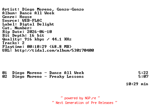 NFO for the release Diego_Moreno_Gonzo-Gonzo-Dance_All_Week-EP-16BIT-WEB-FLAC-2026-HFC by HFC