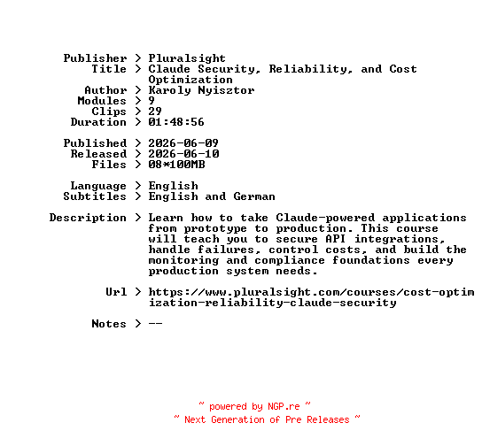 NFO for the release Pluralsight.Claude.Security.Reliability.and.Cost.Optimization.2026.BOOKWARE-GETH by GETH